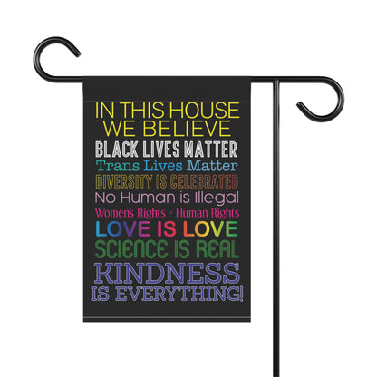In This House We Believe Garden Banner