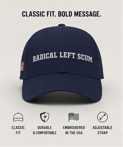 Navy blue cap with 'RADICAL LEFT SCUM' text, promotional image with text and people wearing the cap.