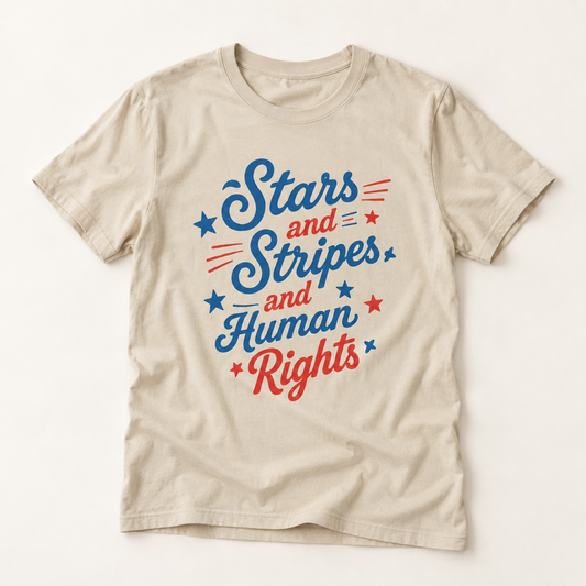 Stars and Stripes and Human Rights T-Shirt — Patriotic Graphic Tee