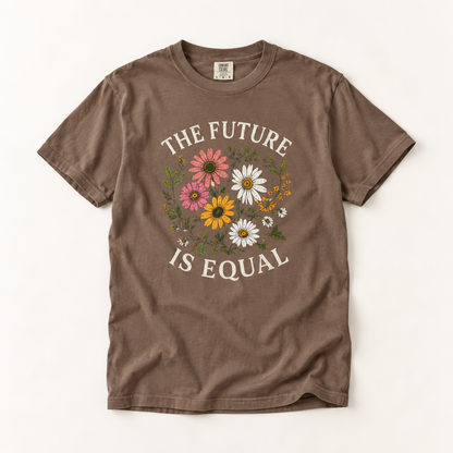 The Future Is Equal Floral T-Shirt