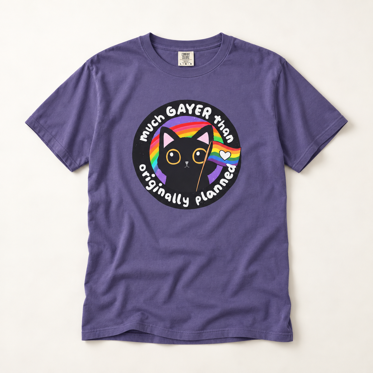 Much Gayer Than Originally Planned T-Shirt – Lightweight Cotton Tee | Funny LGBTQ Pride Shirt