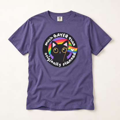 Much Gayer Than Originally Planned T-Shirt – Lightweight Cotton Tee | Funny LGBTQ Pride Shirt