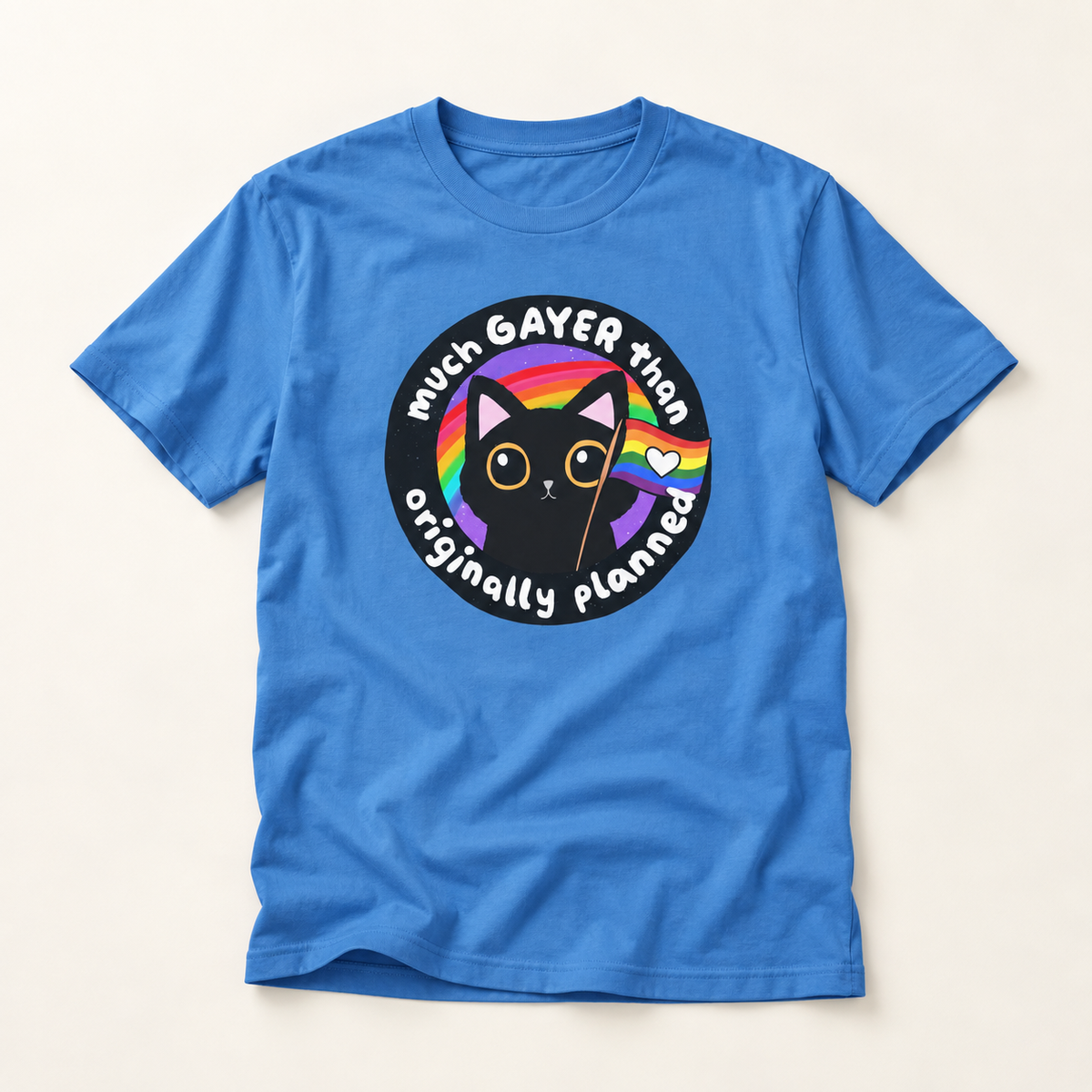 Much Gayer Than Originally Planned T-Shirt – Lightweight Cotton Tee | Funny LGBTQ Pride Shirt