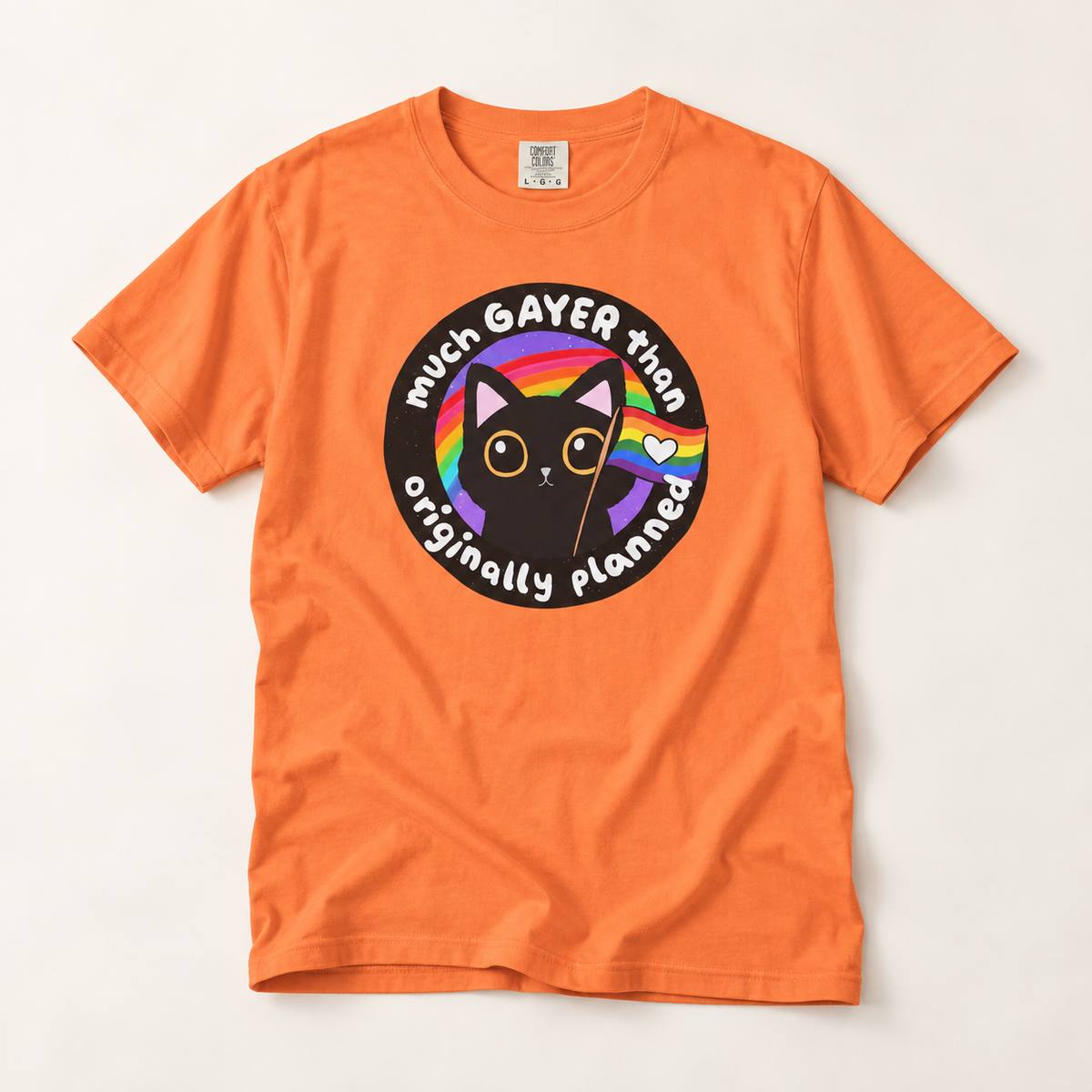 Much Gayer Than Originally Planned T-Shirt – Lightweight Cotton Tee | Funny LGBTQ Pride Shirt