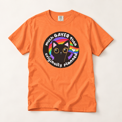 Much Gayer Than Originally Planned T-Shirt – Lightweight Cotton Tee | Funny LGBTQ Pride Shirt