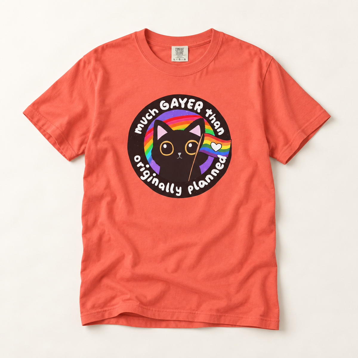 Much Gayer Than Originally Planned T-Shirt – Lightweight Cotton Tee | Funny LGBTQ Pride Shirt