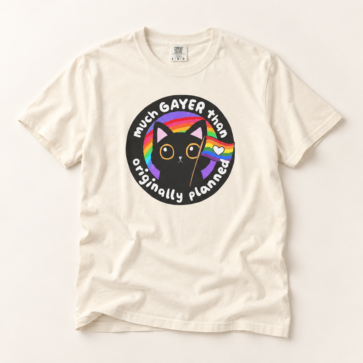 Much Gayer Than Originally Planned T-Shirt – Lightweight Cotton Tee | Funny LGBTQ Pride Shirt