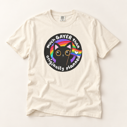 Much Gayer Than Originally Planned T-Shirt – Lightweight Cotton Tee | Funny LGBTQ Pride Shirt