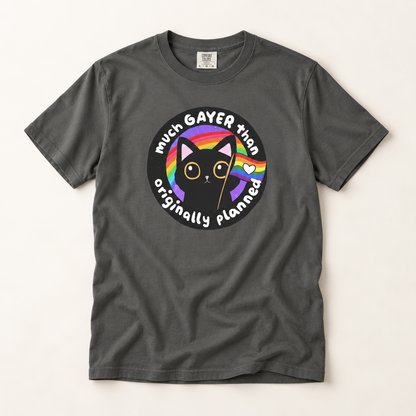 Much Gayer Than Originally Planned T-Shirt – Lightweight Cotton Tee | Funny LGBTQ Pride Shirt