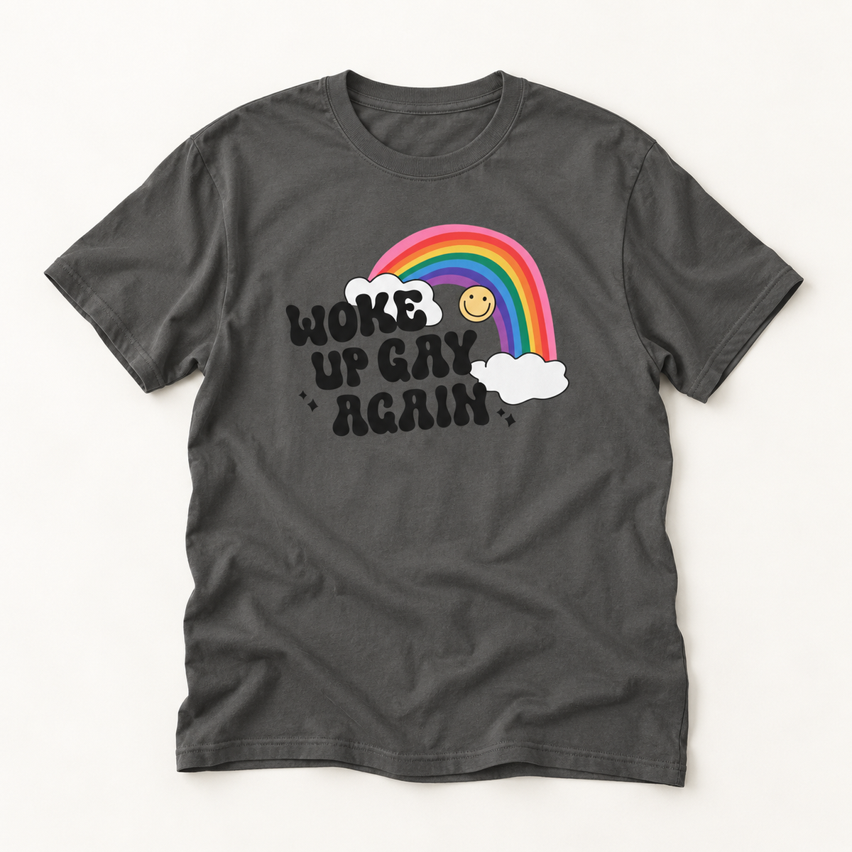 Woke Up Gay Again T-Shirt – Lightweight Cotton Tee | Funny LGBTQ Pride Statement Shirt
