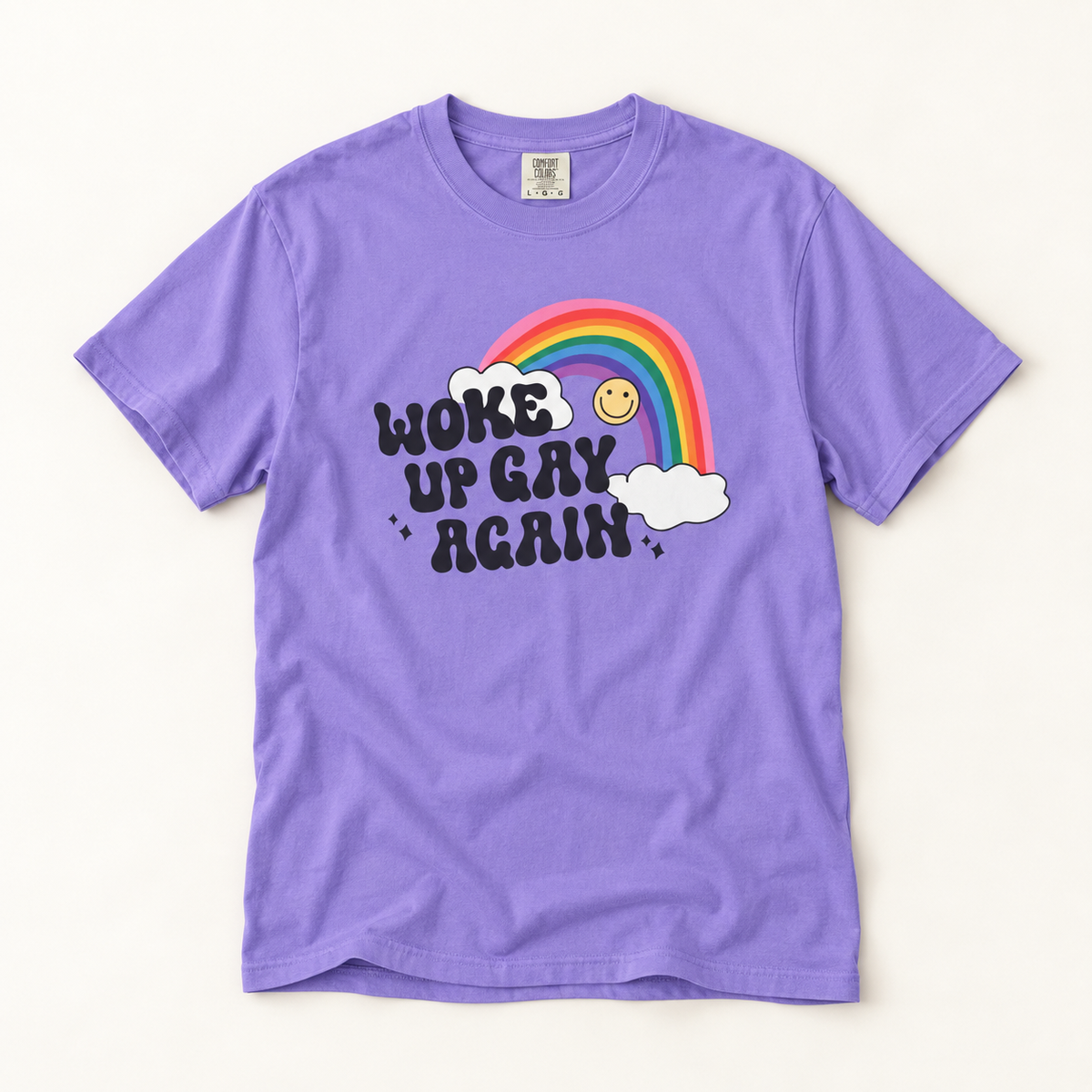 Woke Up Gay Again T-Shirt – Lightweight Cotton Tee | Funny LGBTQ Pride Statement Shirt