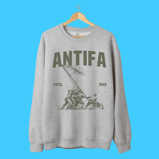 Antifa Raising the Flag at Iwo Jima Sweatshirt - Resist Supply