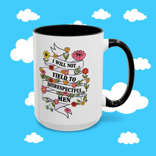 AOC "I Will Not Yield to Disrespectful Men" Mug - Resist Supply #
