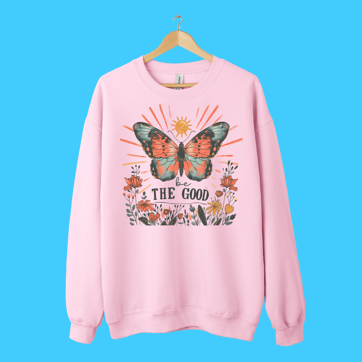 Be The Good Butterfly Floral Crewneck Sweatshirt - Resist Supply