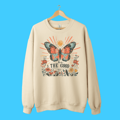 Be The Good Butterfly Floral Crewneck Sweatshirt - Resist Supply