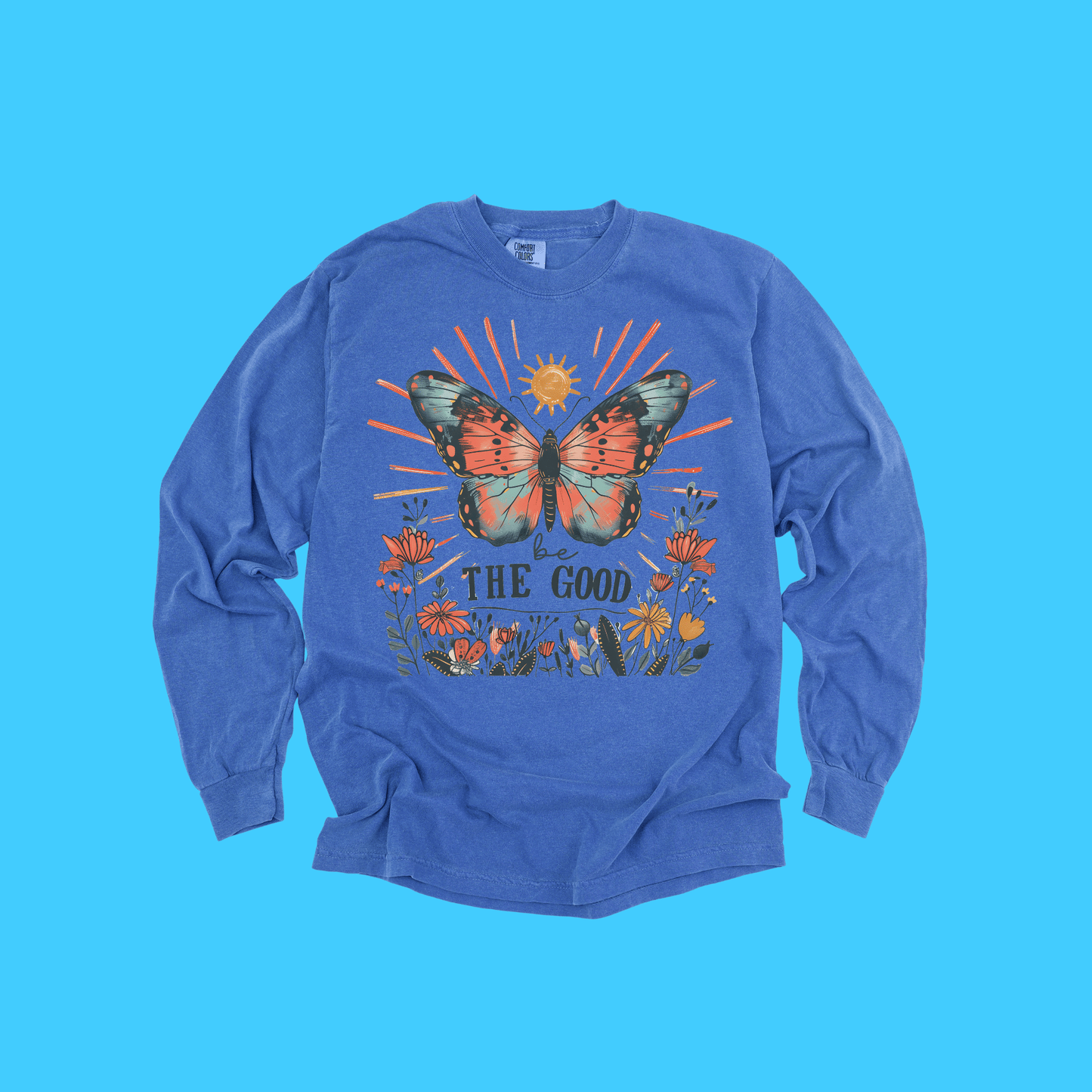 Be The Good Butterfly Long Sleeve Tee - Resist Supply