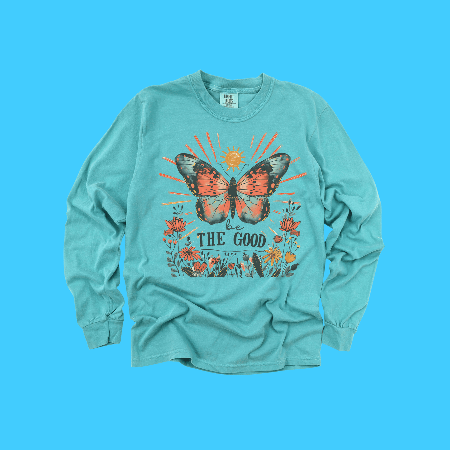 Be The Good Butterfly Long Sleeve Tee - Resist Supply
