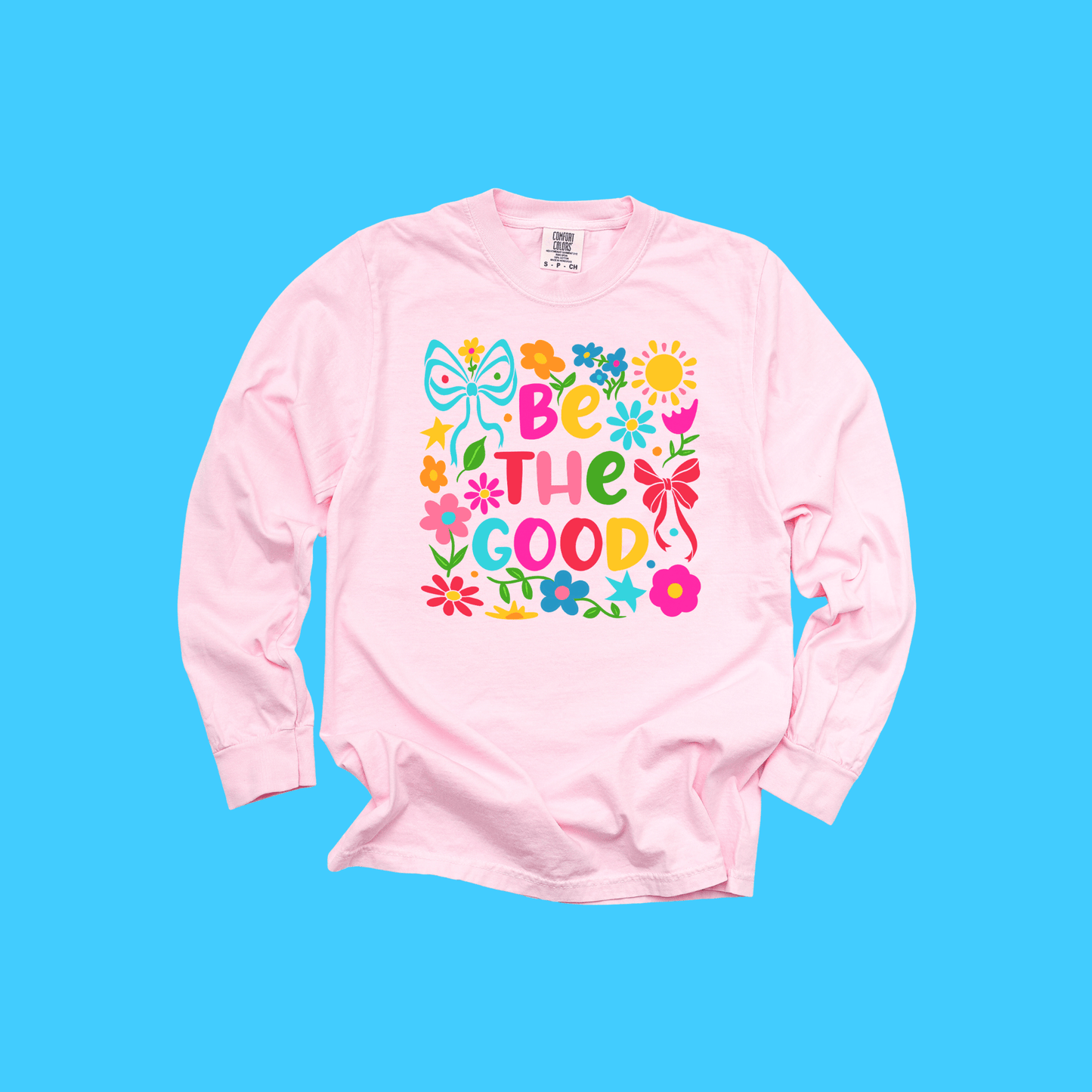 Be The Good Floral Long Sleeve Tee - Resist Supply