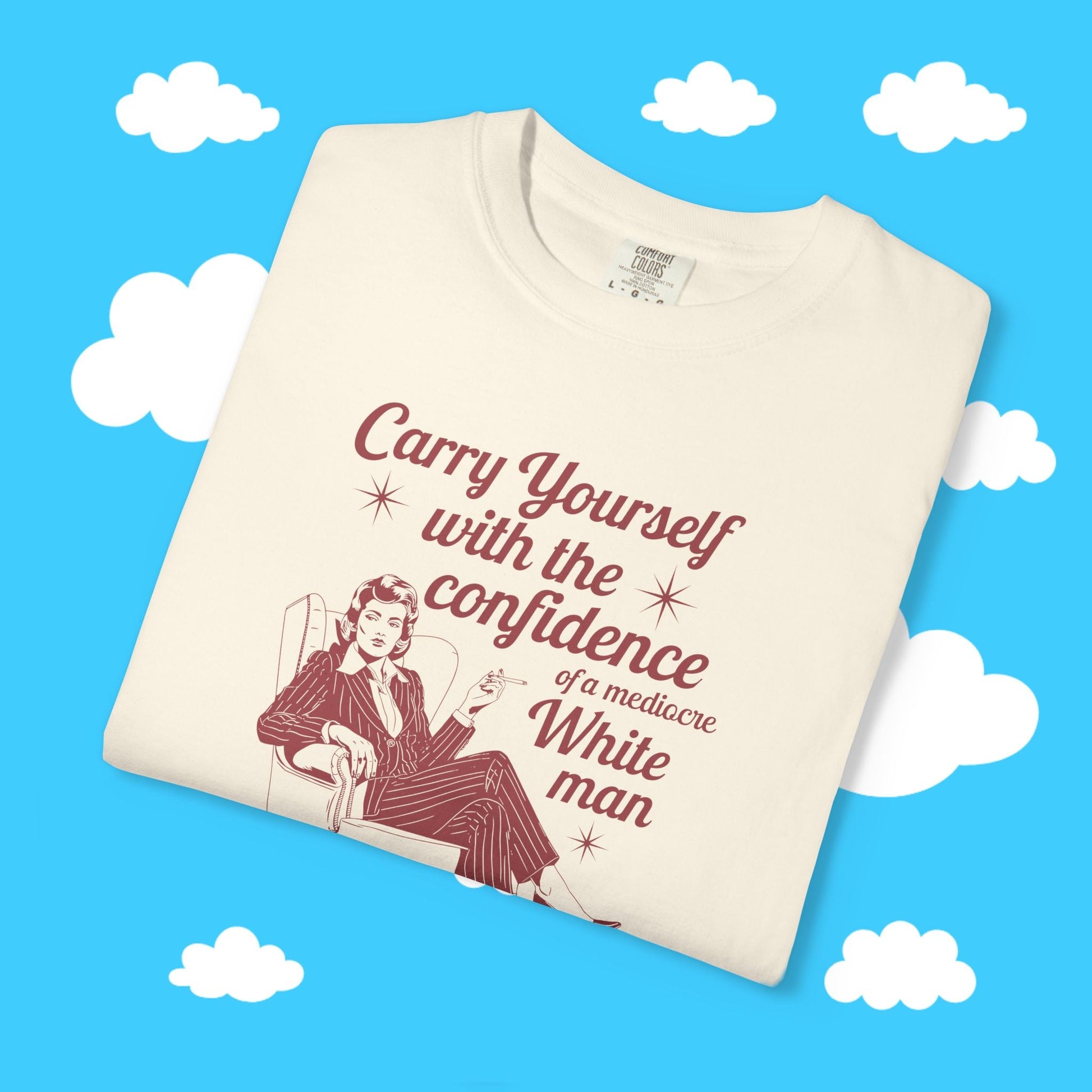 carry yourself with the confidence of a mediocre man - Resist Supply #