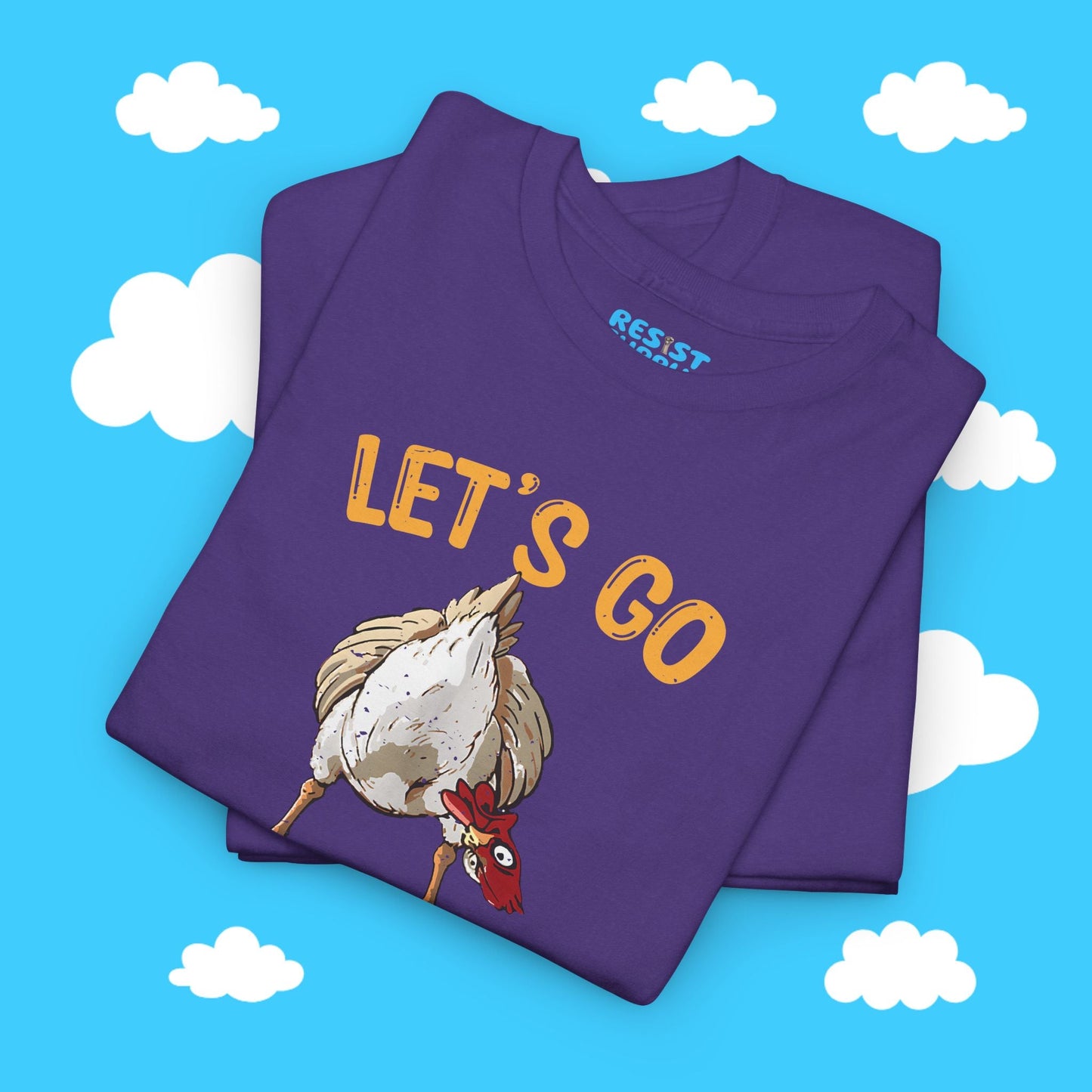 Chicken Butt Let's Go Taco - Resist Supply #