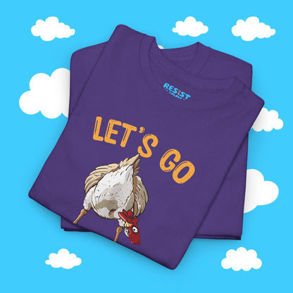 Chicken Butt Let's Go Taco - Resist Supply #