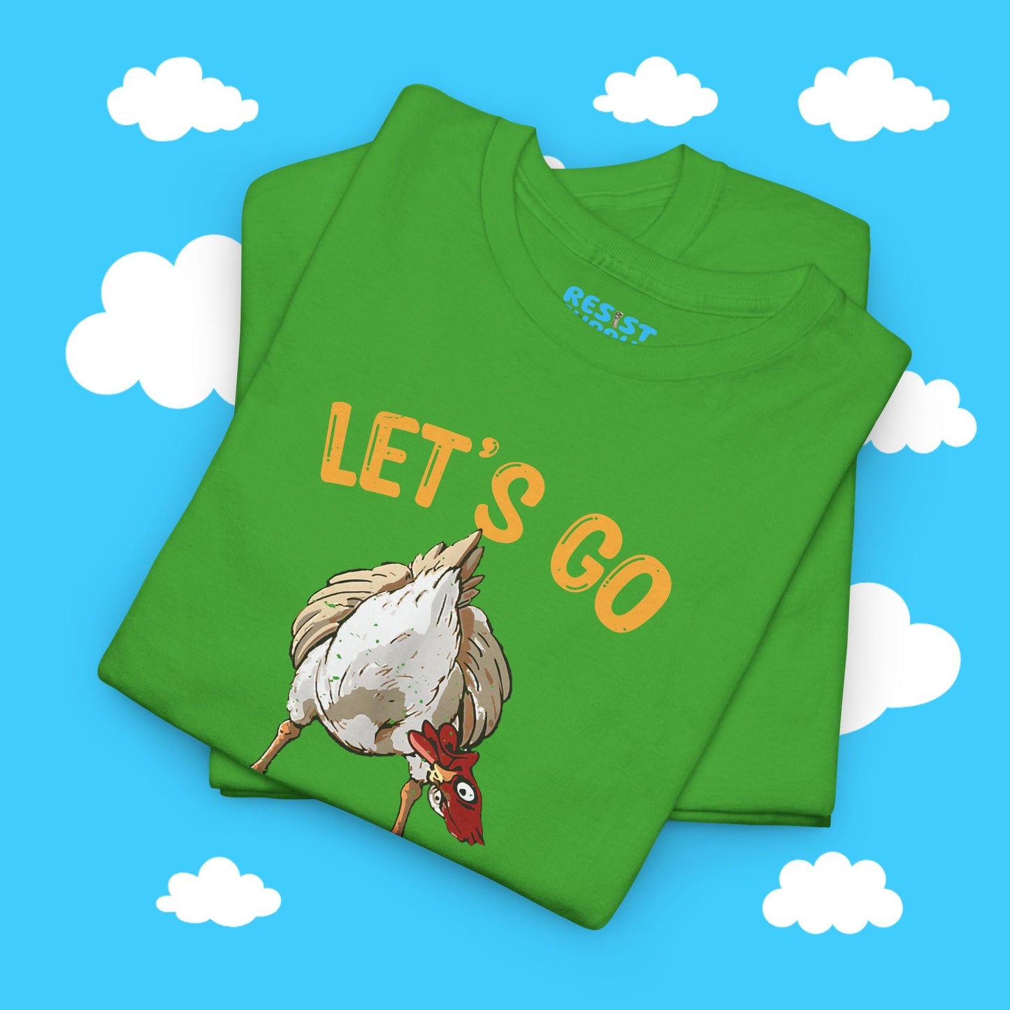 Chicken Butt Let's Go Taco - Resist Supply #