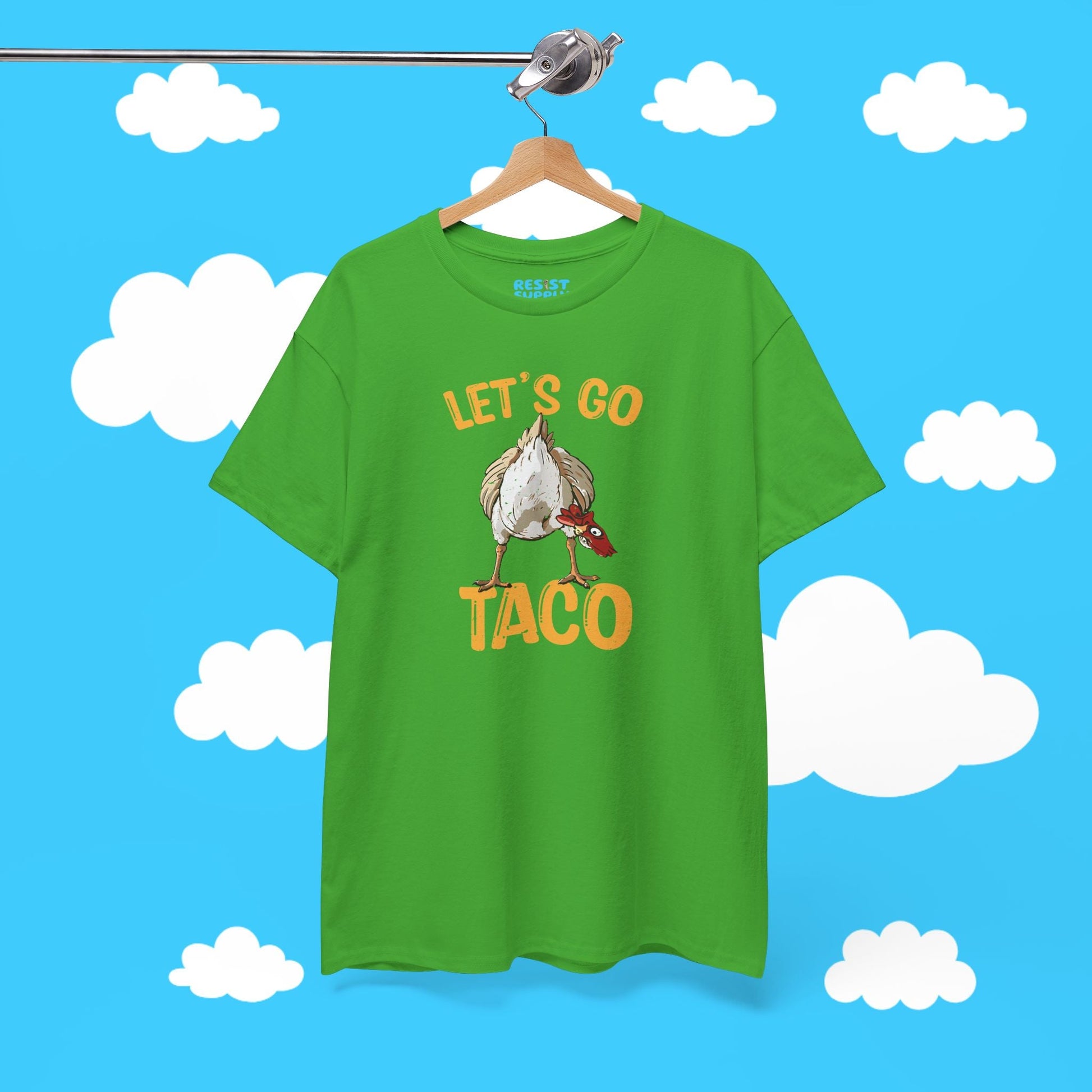 Chicken Butt Let's Go Taco - Resist Supply #