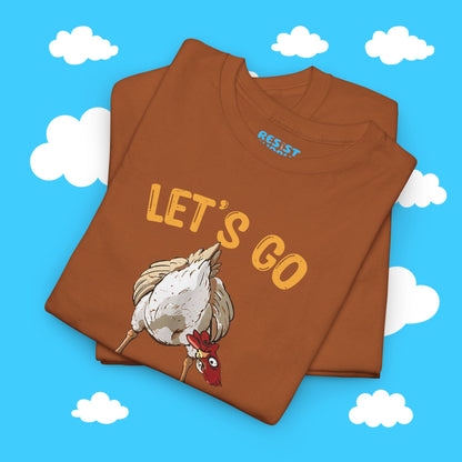 Chicken Butt Let's Go Taco - Resist Supply #