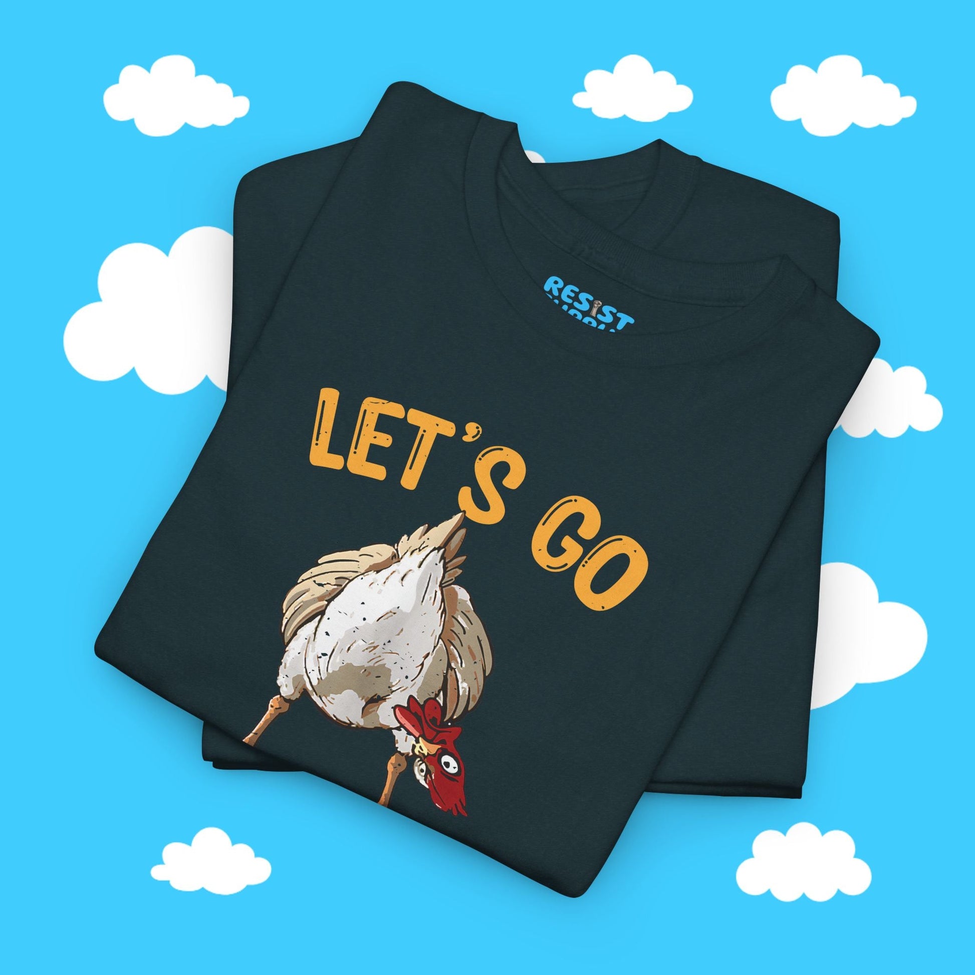 Chicken Butt Let's Go Taco - Resist Supply #