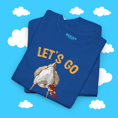 Chicken Butt Let's Go Taco - Resist Supply #