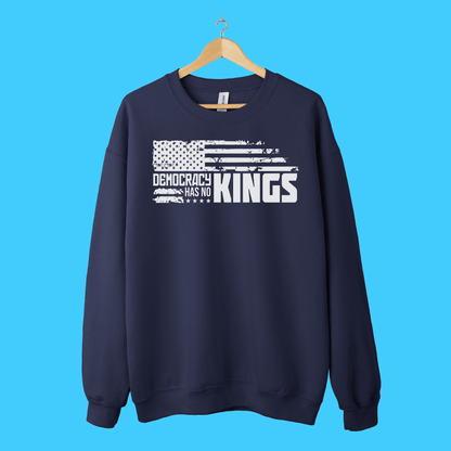 Democracy Has No Kings Distressed Flag Graphic Sweatshirt - Resist Supply