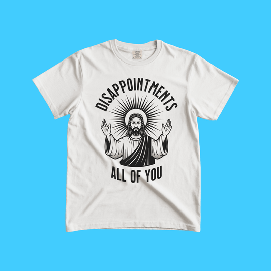 Disappointments All of You Vintage Jesus Graphic T-Shirt - Resist Supply