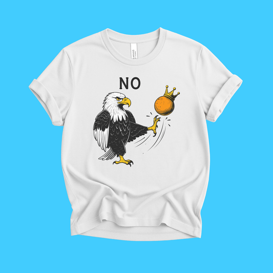 Eagle No Kings Kicking an Orange T-Shirt - Resist Supply