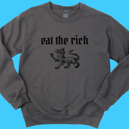 Eat the Rich Sweatshirt — Gothic Lion - Resist Supply