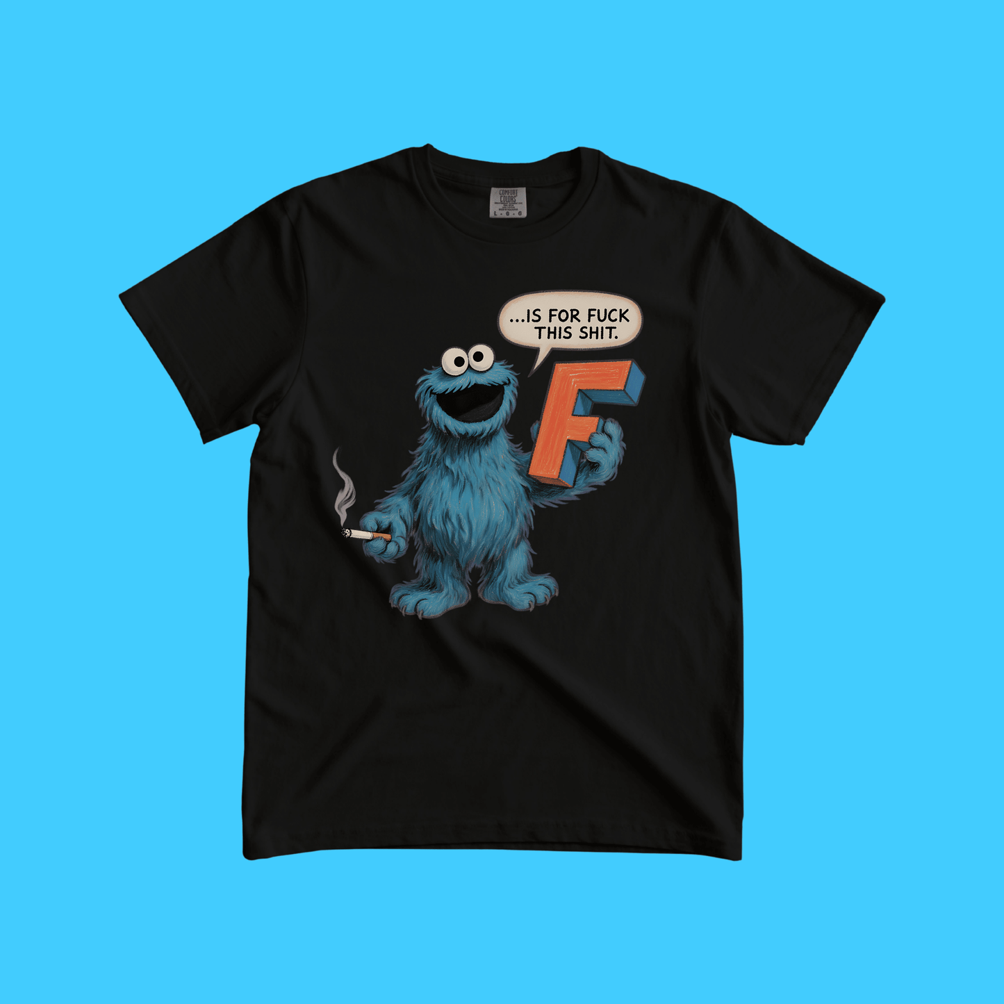 F is for F*ck this Sh*t T-Shirt - Resist Supply