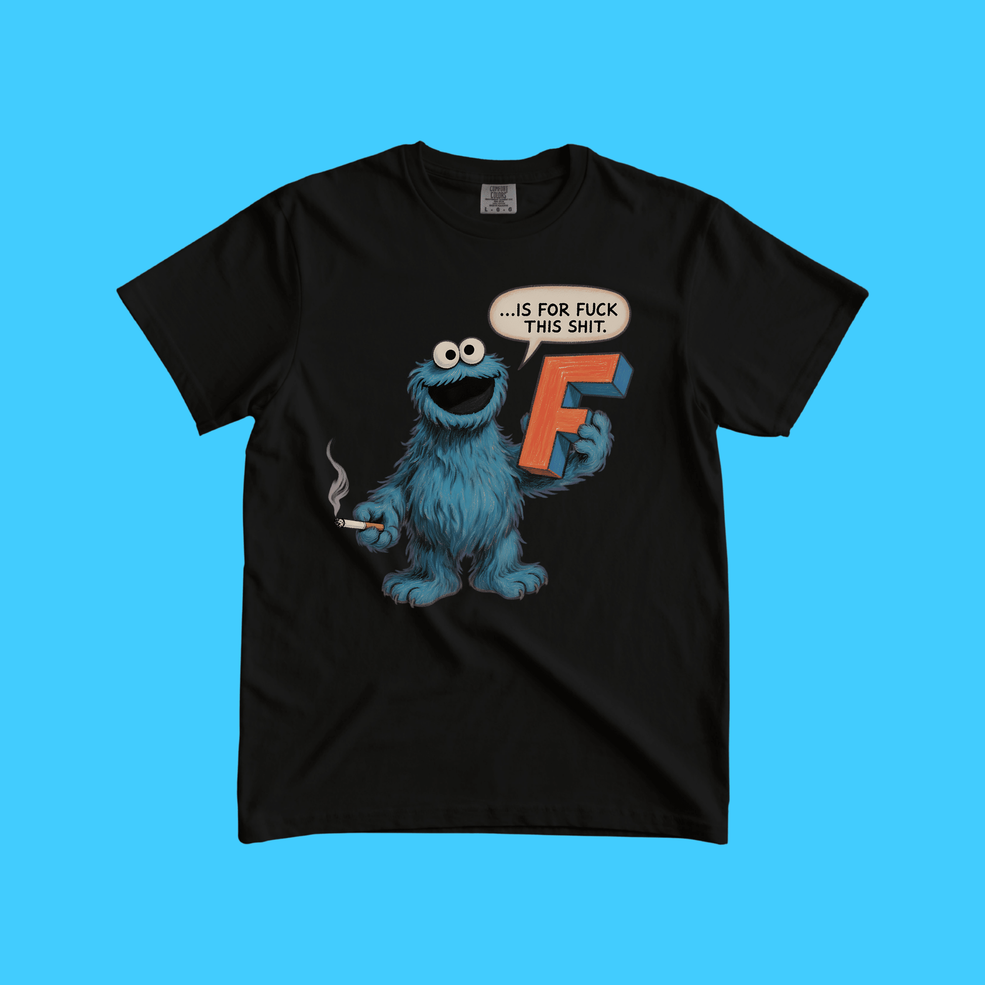 F is for F*ck this Sh*t T-Shirt - Resist Supply