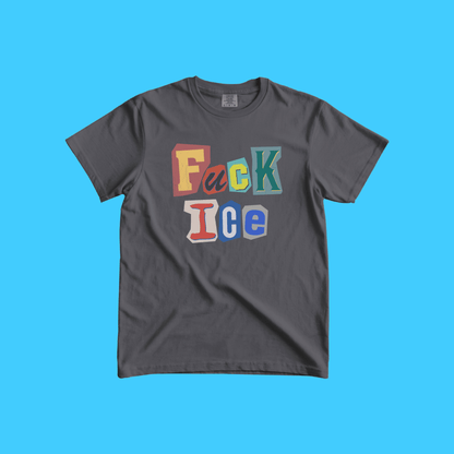 F*ck Ice Graphic T-Shirt — Bold Ransom - Note Lettering - Resist Supply