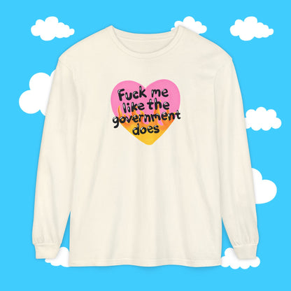 f*ck me like my government does long sleeve tee - Resist Supply #