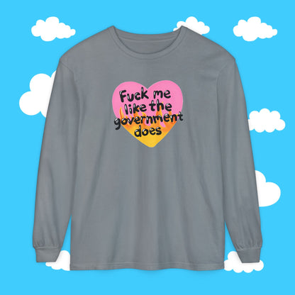 f*ck me like my government does long sleeve tee - Resist Supply #