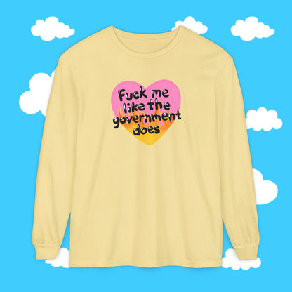 f*ck me like my government does long sleeve tee - Resist Supply #