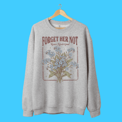 Forget Her Not Floral Crewneck Sweatshirt - Resist Supply