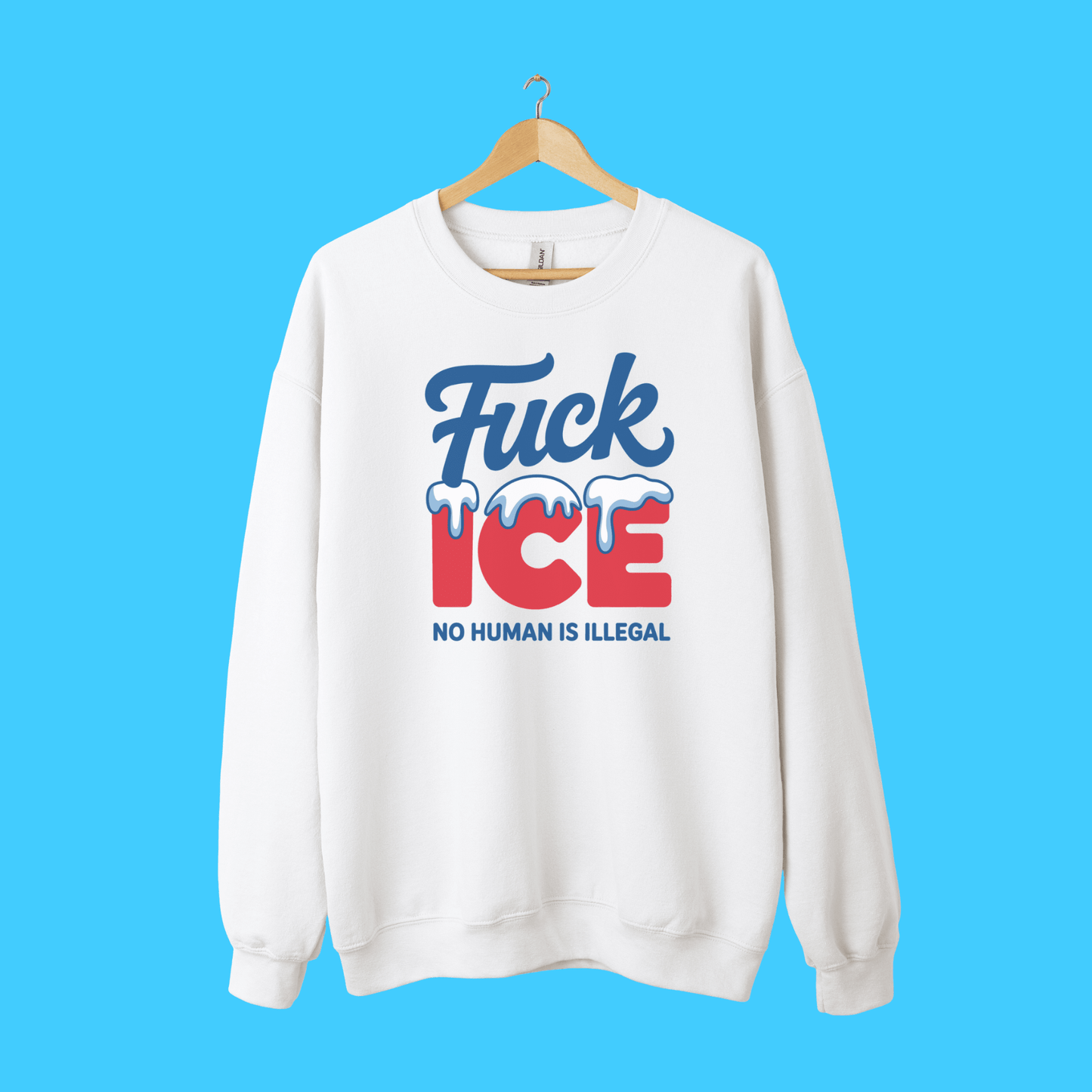 Fuck ICE Sweatshirt — "No Human Is Illegal" Immigration Rights Crewneck - Resist Supply