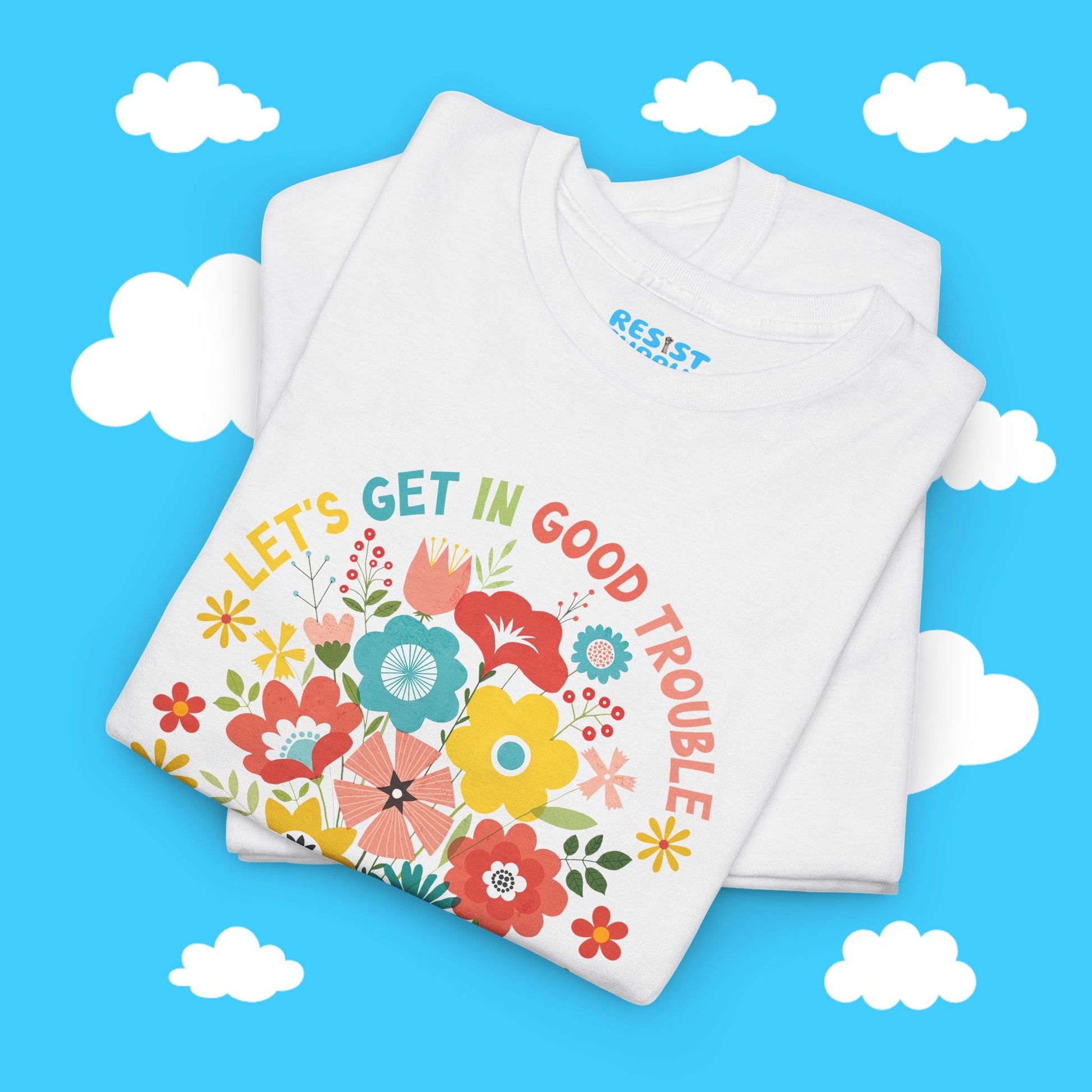 Get In Good Trouble - Necessary Trouble - John Lewis - Resist Supply #