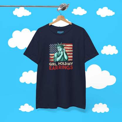Girl, Hold My Earrings - Resist Supply #