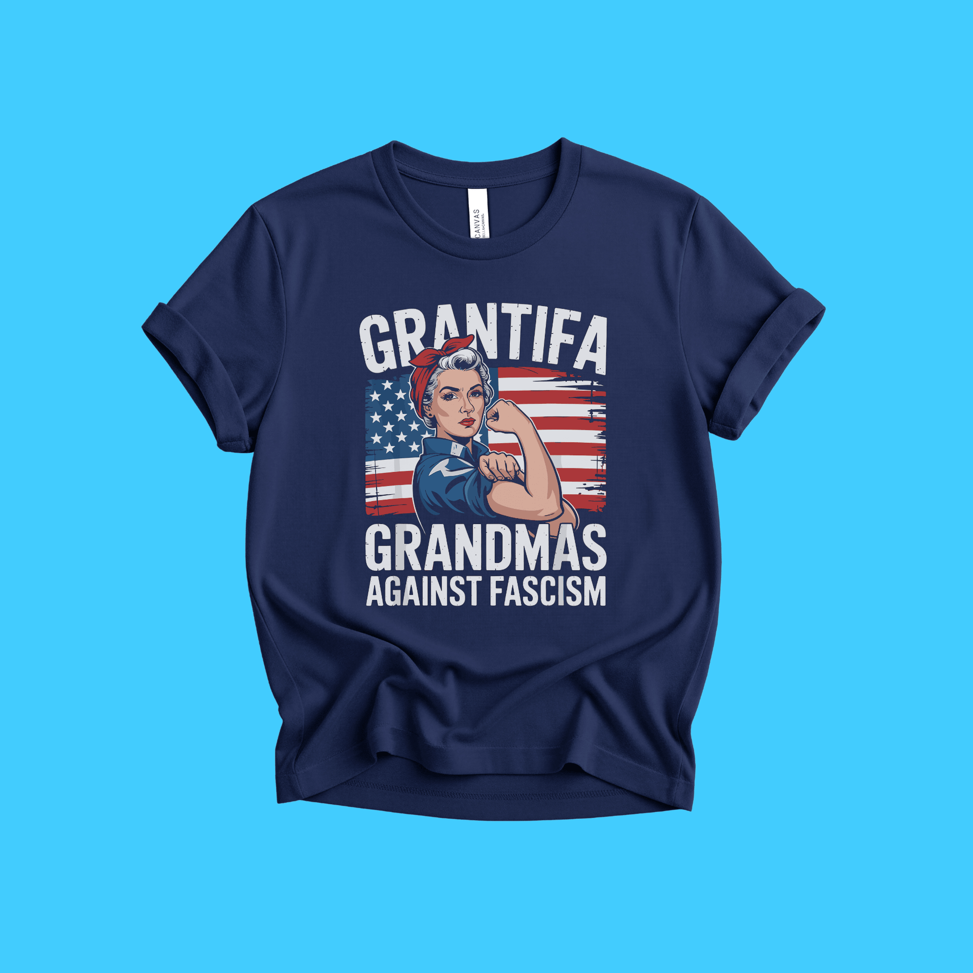 Grantifa: Grandmas Against Fascism Patriotic Rosie - Style T-Shirt - Resist Supply