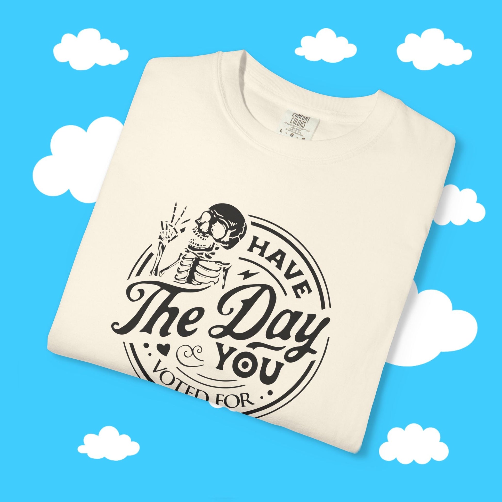 have the day you voted for - Resist Supply #