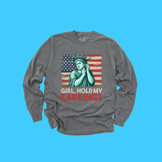 Hold My Earrings Long Sleeve Tee - Resist Supply