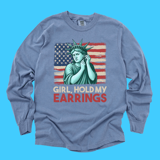 Hold My Earrings Long Sleeve Tee - Resist Supply