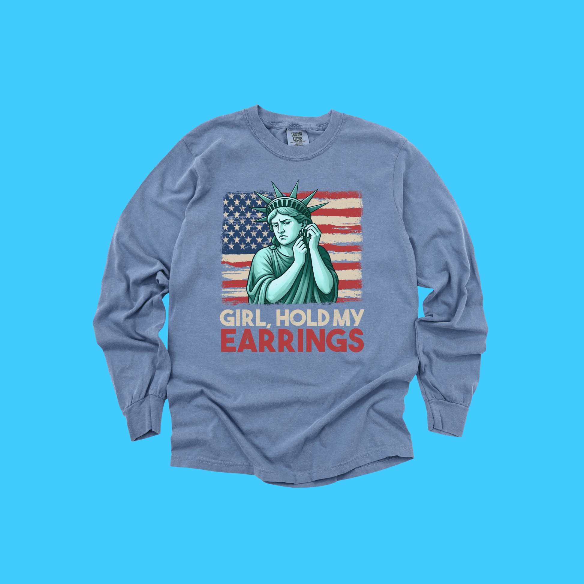 Hold My Earrings Long Sleeve Tee - Resist Supply
