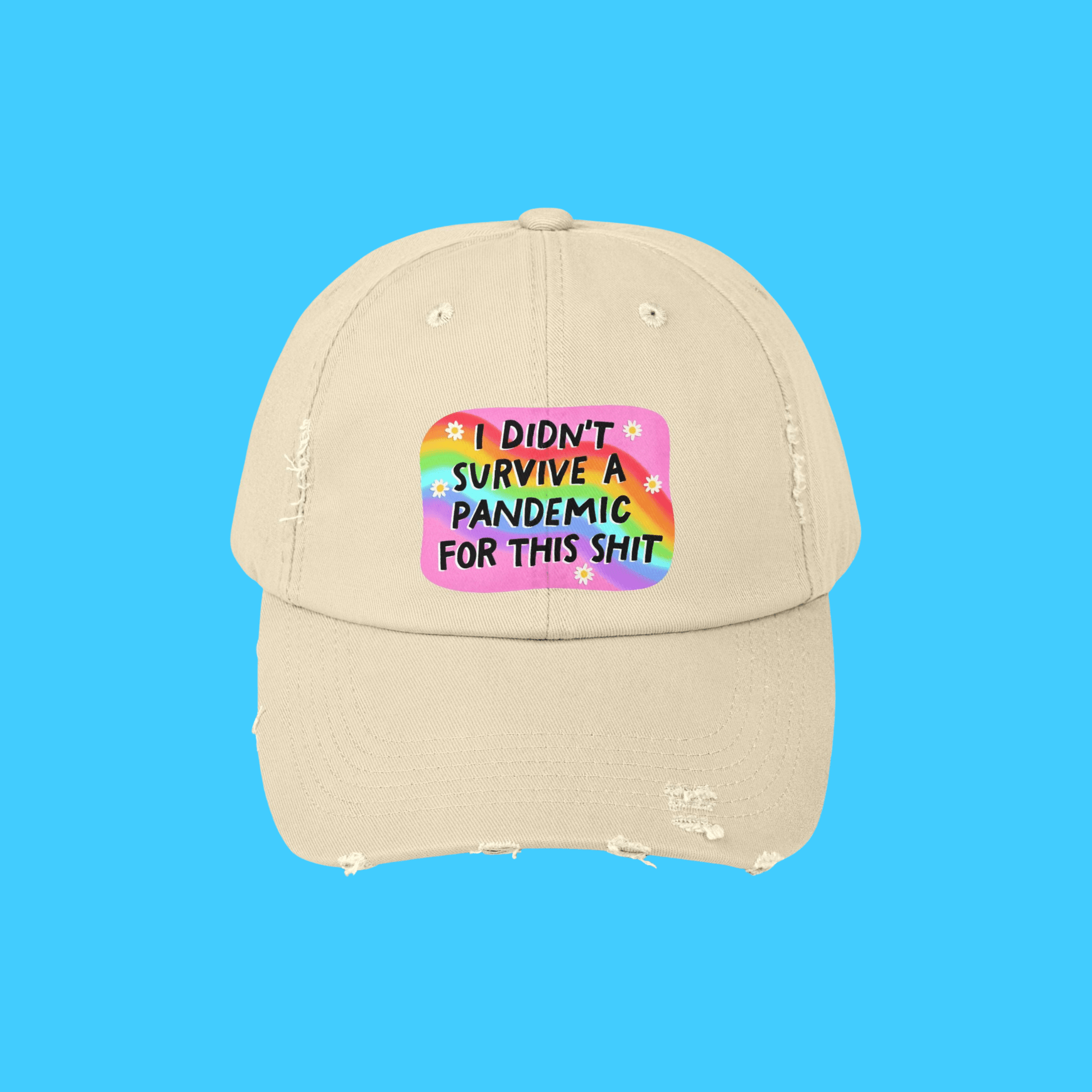 I didn't survive the pandemic for this hat - Resist Supply